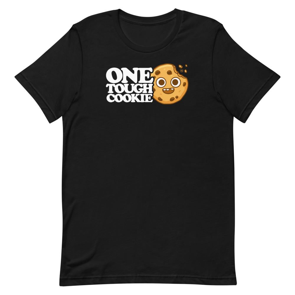 One Tough Cookie | Unisex T-Shirt
