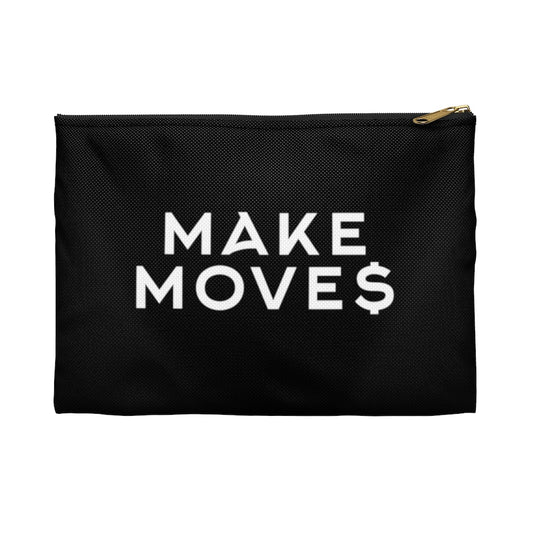 MAKE MOVE$ | Accessory Pouch