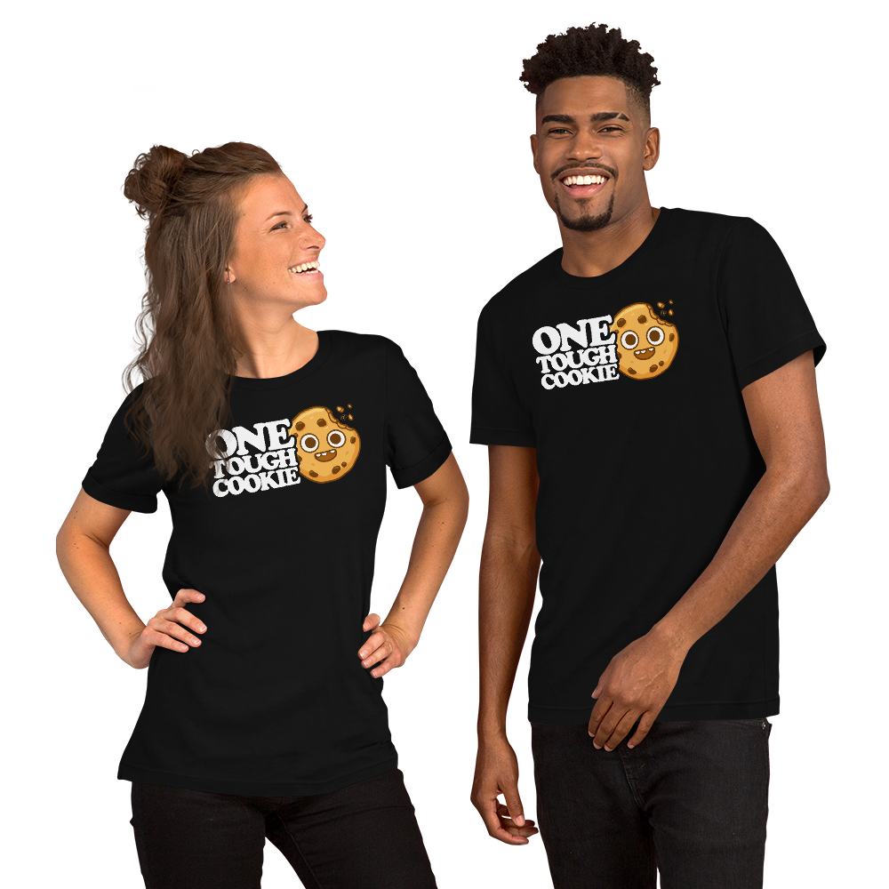 One Tough Cookie | Unisex T-Shirt