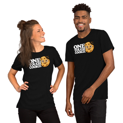 One Tough Cookie | Unisex T-Shirt
