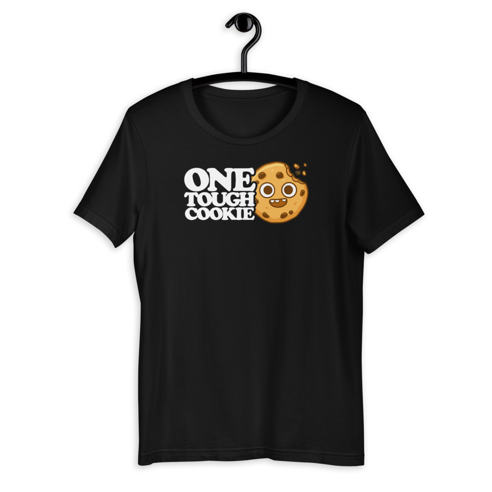 One Tough Cookie | Unisex T-Shirt